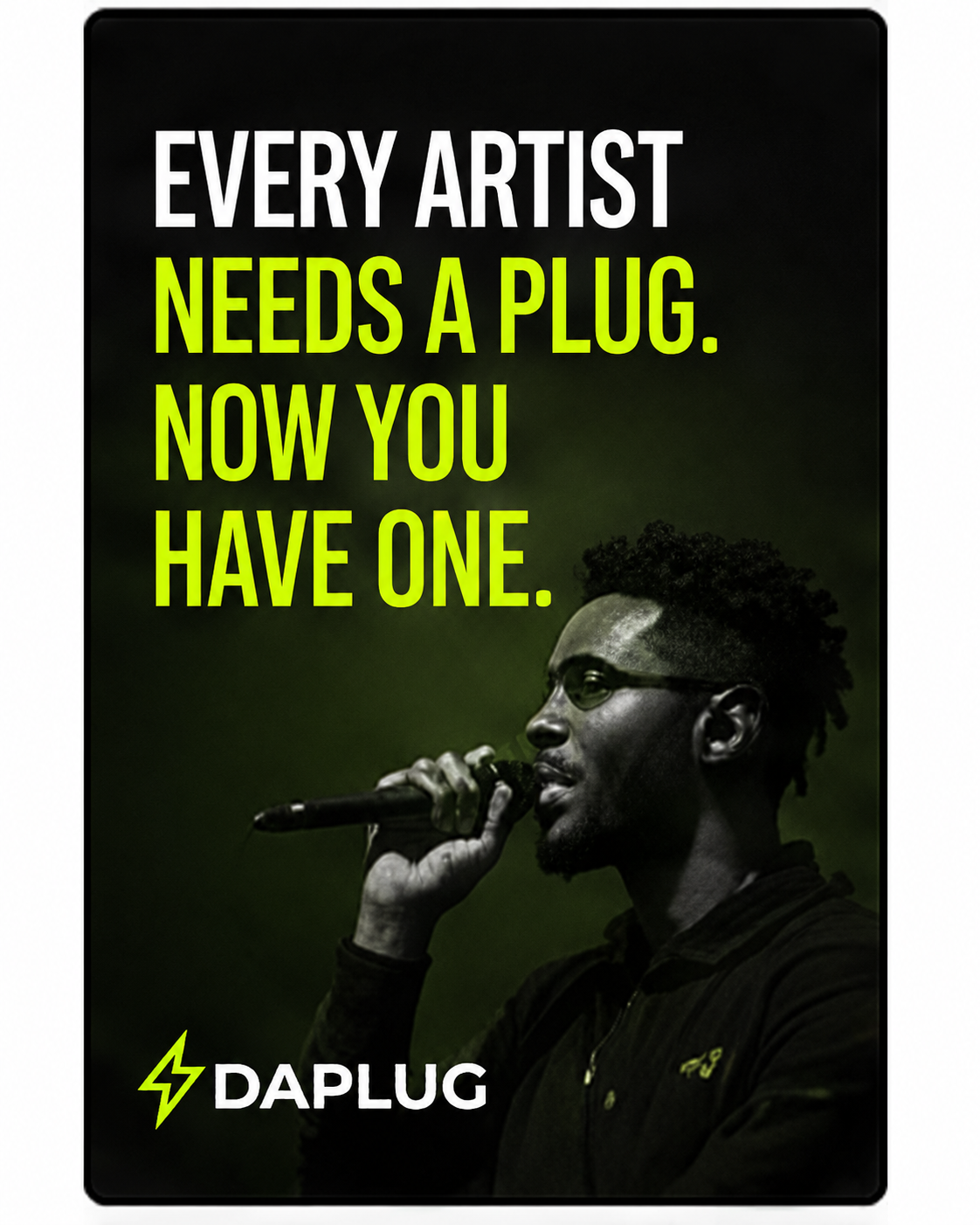 DaPlug campaign: every artist needs a plug, now you have one